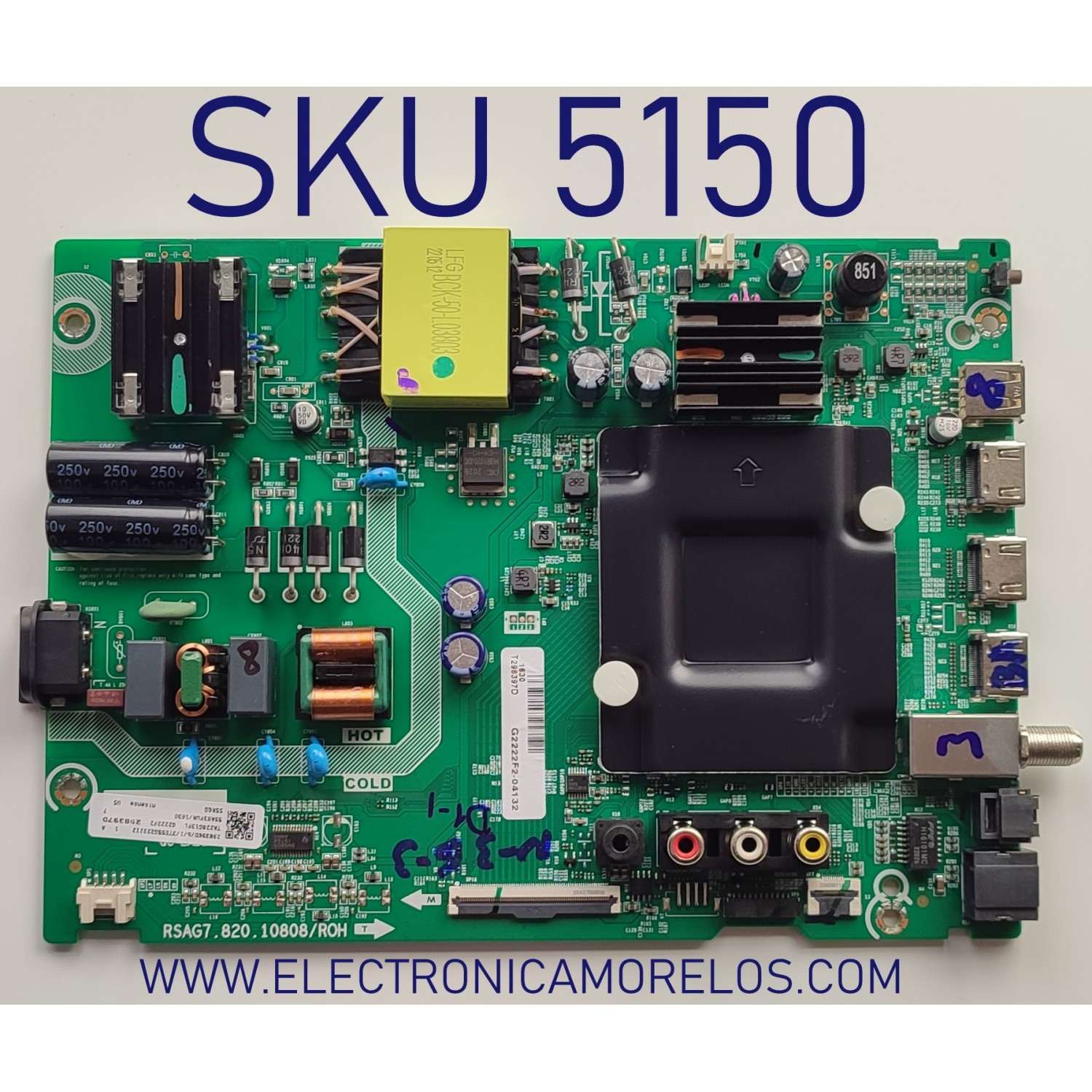 MAIN FUENTE PARA TV HISENSE / NUMERO DE PARTE 298396 / RSAG7.820.10808/ROH / 298397D / 3TE55G2222I2 / TA228G13FL / 55A53FUR/1630 / PANEL HD550Y1U72-T0L2/GM/CKD3A/ROH / DISPLAY HV550QUB-F70 REV.2.0 / MODELO 55R6G	